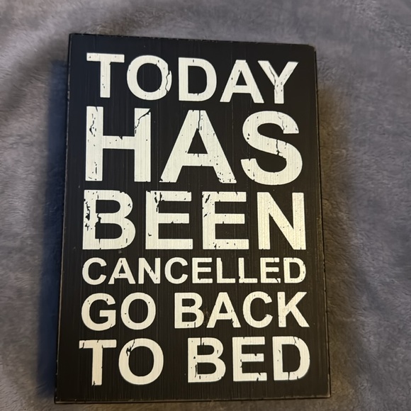 Today has been Cancelled wooden sign black & white - Picture 2 of 5